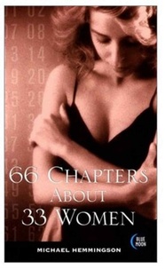Michael Hemmingson - 66 Chapters About 33 Women.