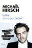 Michaël Hirsch - Lettre ou ne pas Lettre.