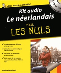 Michael Hofland - Kit audio le néerlandais pour les nuls. 3 CD audio