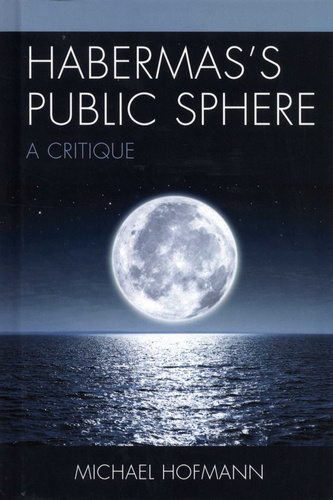 Habermas's Public Sphere. A Critique