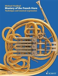 Mastery of the French Horn