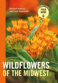 Michael Homoya et Scott Namestnik - Wildflowers of the Midwest.