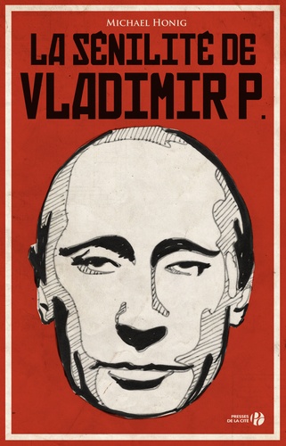 La sénilité de Vladimir P. - Occasion