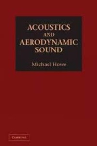 Michael Howe - Acoustics and Aerodynamic Sound.