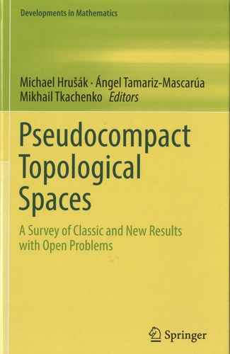 Pseudocompact Topological Spaces. A Survey of Classic and New Results with Open Problems
