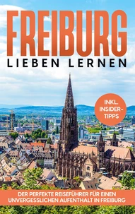Freiburg lieben lernen