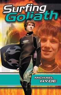 Michael Hyde - Surfing Goliath.