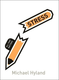 Michael Hyland - Stress: All That Matters.