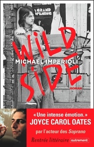 Ebooks téléchargement gratuit pdf Wild Side 9782746750906 par Michael Imperioli  (French Edition)