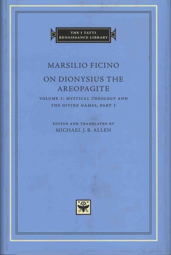 Michael-J-B Allen - On Dionysius the Areopagite - Volume 1, Mystical Theology and the Divine Names, Part 1.