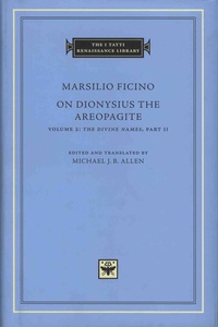 Michael-J-B Allen - On Dionysius the Areopagite - Volume 2, The Divine Names, Part 2.