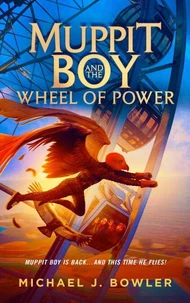 Muppit Boy and the Wheel of Power