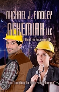  Michael J. Findley - Nehemiah LLC.