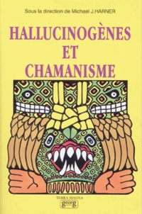 Michael-J Harner - Hallucinogenes Et Chamanisme.
