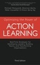 Michael J. Marquardt et Shannon Banks - Optimizing the Power of Action Learning - Real-Time Strategies for Developing Leaders, Building Teams and Transforming Organizations.