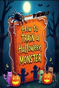How to train a Halloween Monster