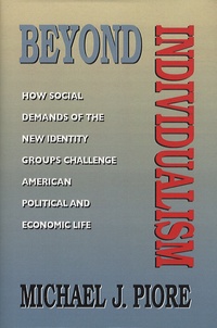 Michael J. Piore - Beyond Individualism.