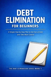 Debt Elimination for Beginners