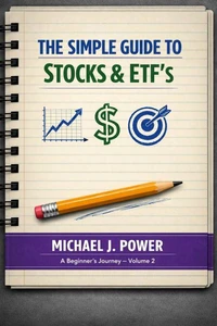 The Simple Guide to Stocks & EFT's
