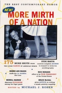 Michael J. Rosen - More Mirth of a Nation - The Best Contemporary Humor.