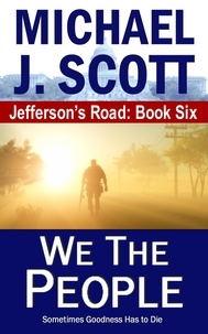  Michael J. Scott - We The People - Jefferson's Road, #6.