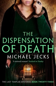 Michael Jecks - Dispensation of Death.