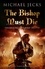 The Bishop Must Die (The Last Templar Mysteries 28). A thrilling medieval mystery