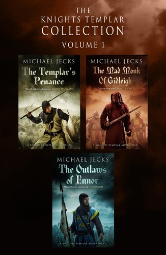 The Last Templar Collection: Volume 1. Three engrossing medieval mysteries in one unmissable collection