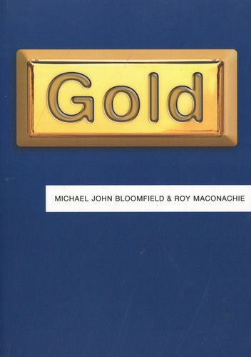 Michael John Bloomfield et Roy Maconachie - Gold.