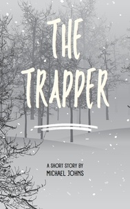  Michael Johns - The Trapper.