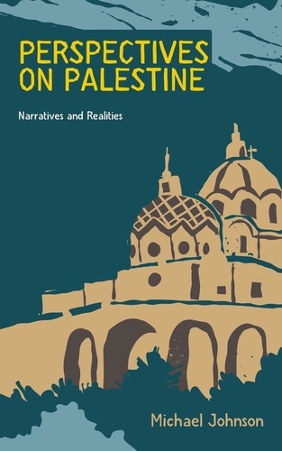  Michael Johnson - Perspectives on Palestine - Middle East history, #2.