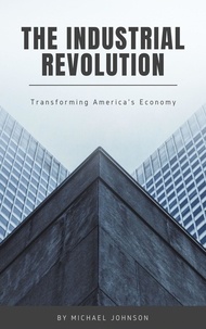  Michael Johnson - The Industrial Revolution - American history, #17.