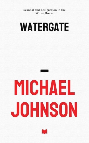  Michael Johnson - Watergate - American history, #13.