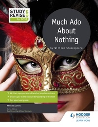 Michael Jones - Study and Revise for GCSE: Much Ado About Nothing.