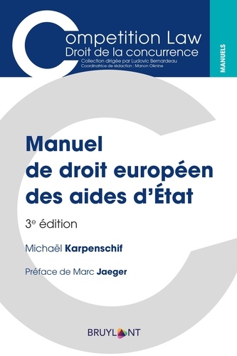 Manuel de droit européen des aides d'Etat 3e édition
