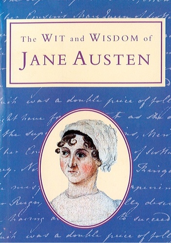 Michael Kerrigan - The Wit and Wisdom of Jane Austen (Text Only).