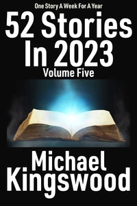 52 Stories In 2023 - Volume Five