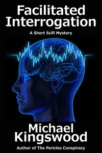  Michael Kingswood - Facilitated Interrogation.