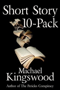  Michael Kingswood - Short Story 10-Pack.