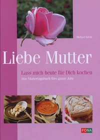 Liebe Mutter