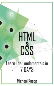  Michael Knapp - HTML &amp; CSS: Learn the Fundaments in 7 Days.