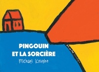 Michael Knight - Pingouin et la Sorcière.