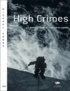 Michael Kodas - High Crimes - Le destin de l'Everest à l'ère de la cupidité.