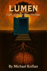 Lumen: Light Tools For Heavy Feelings
