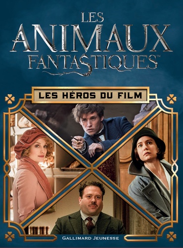 Michael Kogge - Les animaux fantastiques - Les héros du film.