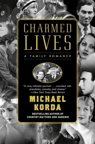 Michael Korda - Charmed Lives - A Family Romance.