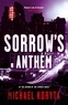 Michael Koryta - Sorrow's Anthem.