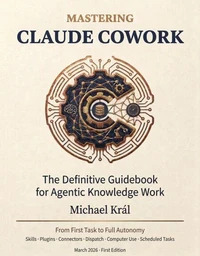 Mastering Claude Cowork