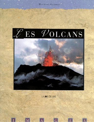 Michael L George - Les Volcans.