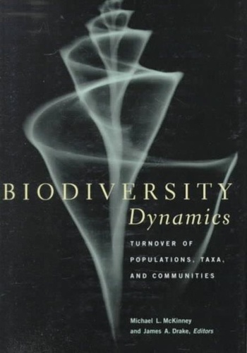 Michael-L McKinney - Biodiversity Dynamics. Turnover Of Populations, Taxa, And Communities.